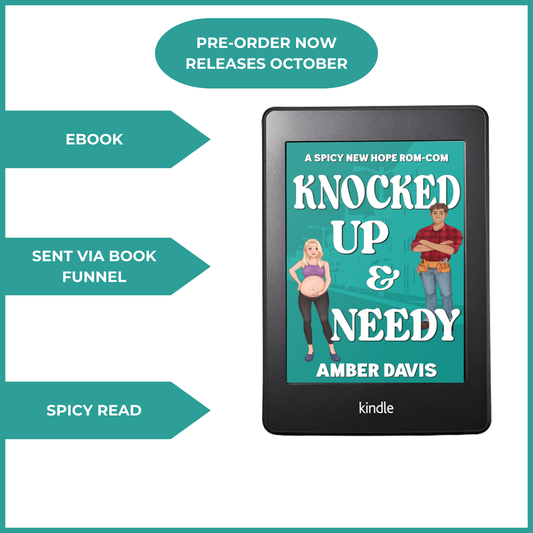 Knocked Up & Needy - eBook -Pre-order