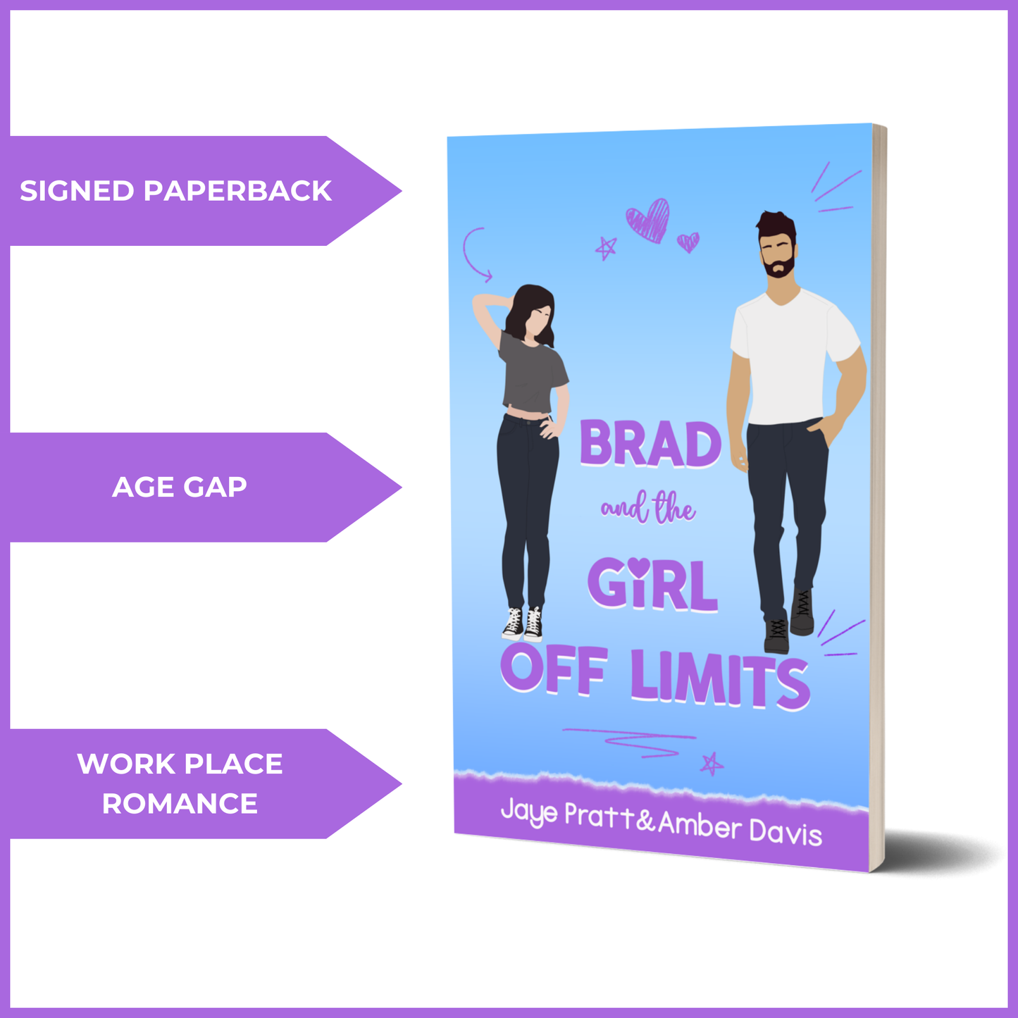 A 3D-rendered book cover with a light blue background featuring an illustrated couple. The woman, with dark hair, wears a casual outfit, while the man has a beard and wears a white T-shirt and dark jeans. The title appears in bold white and purple font. Three purple arrows highlight 'SIGNED PAPERBACK,' 'AGE GAP,' and 'WORKPLACE ROMANCE.'