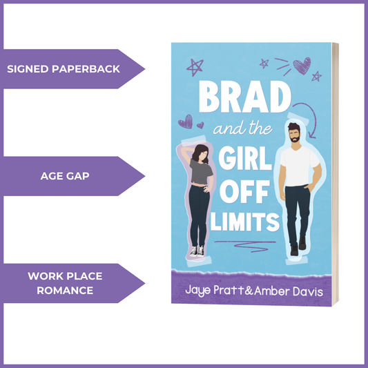 Brad and the girl off limits - Signed Paperback
