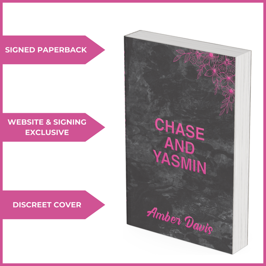 A 3D-rendered book cover with a black marble background and pink floral accents. The title 'CHASE AND YASMIN' is in pink, with the author's name, Amber Davis, at the bottom. Three pink arrows highlight 'SIGNED PAPERBACK,' 'WEBSITE & SIGNING EXCLUSIVE,' and 'DISCREET COVER.'