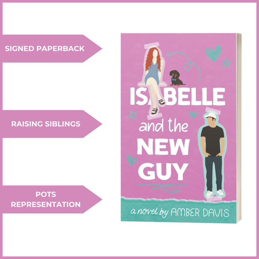 Isabelle and the new guy - Signed Paperback
